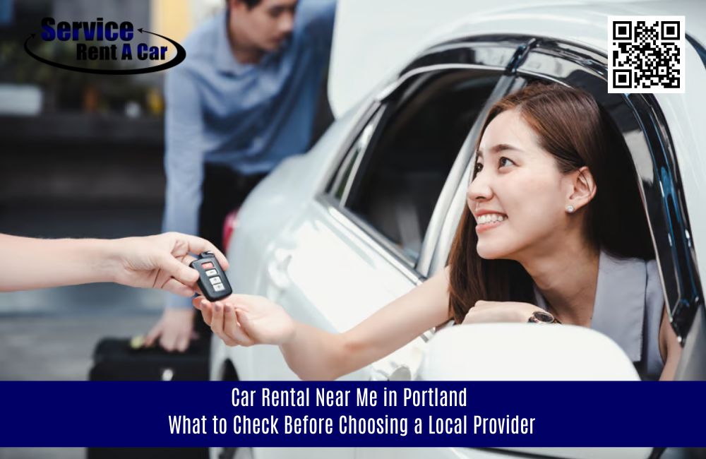 Car Rental Near Me in Portland: What to Check Before Choosing a Local Provider