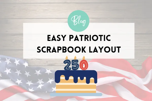 Easy Patriotic Scrapbook Layout | Creative Memories Sketch Sunday