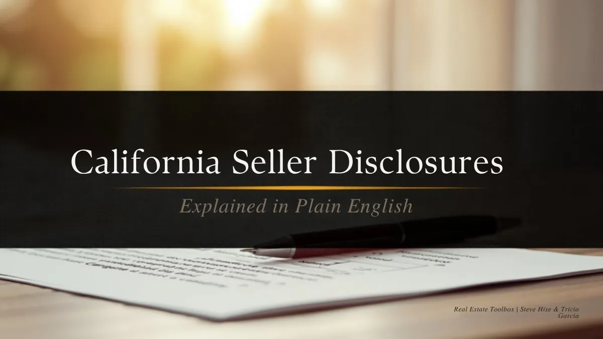 Disclosure paperwork and a pen on a desk with the headline California Seller Disclosures, Explained in Plain English