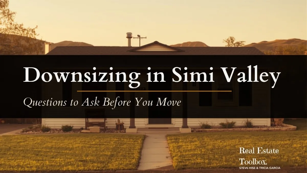 Single-story home at golden hour with the headline Downsizing in Simi Valley: Questions to Ask Before You Move