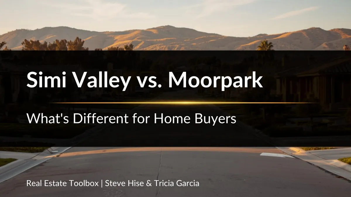 Southern California residential street with golden hills and the headline Simi Valley vs. Moorpark: What's Different for Home Buyers