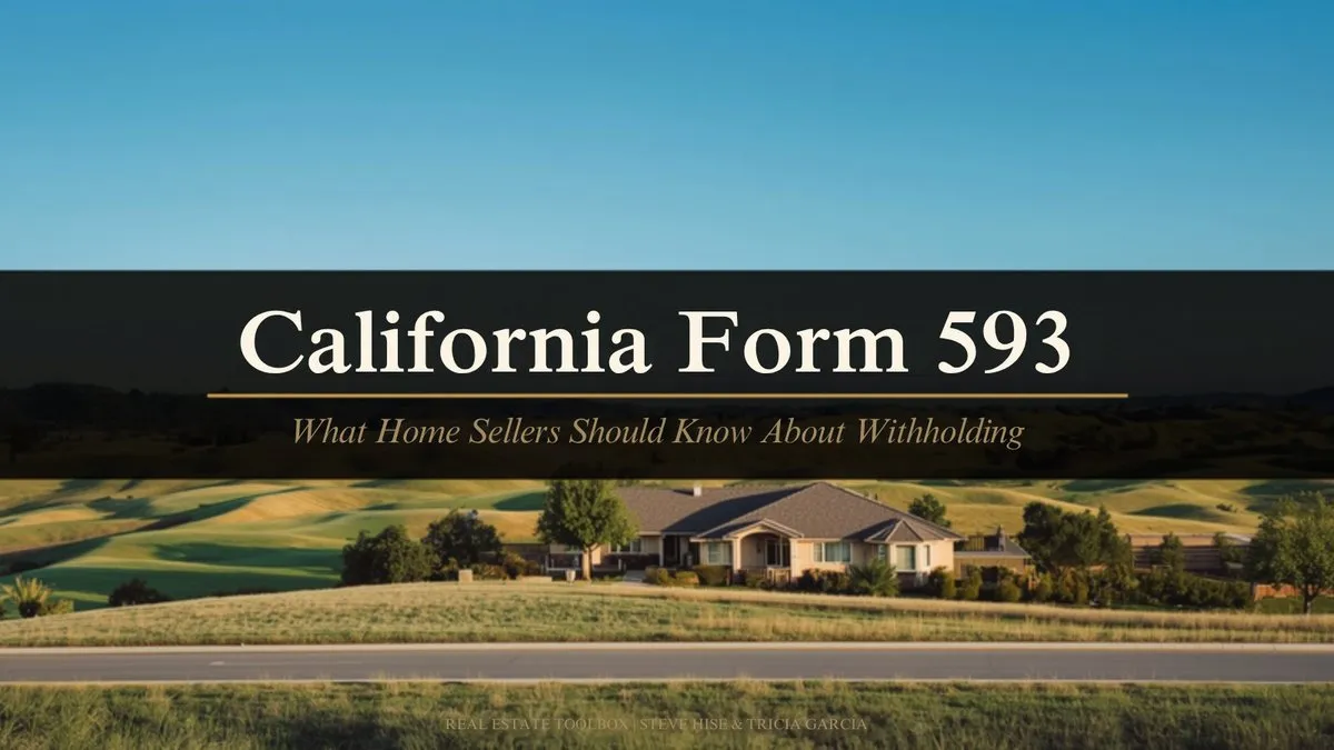 Single-story Southern California home below green and golden hills with the headline California Form 593: What Home Sellers Should Know About Withholding