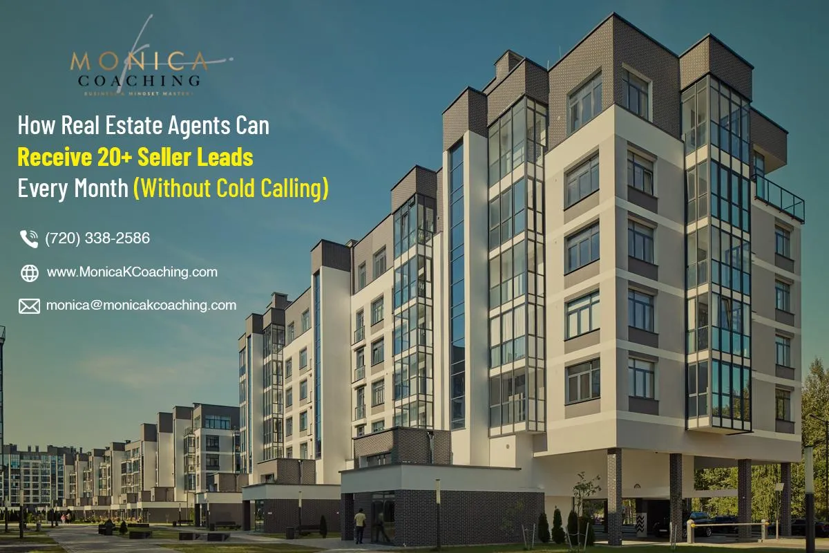 How Real Estate Agents Can Receive 20+ Seller Leads Every Month