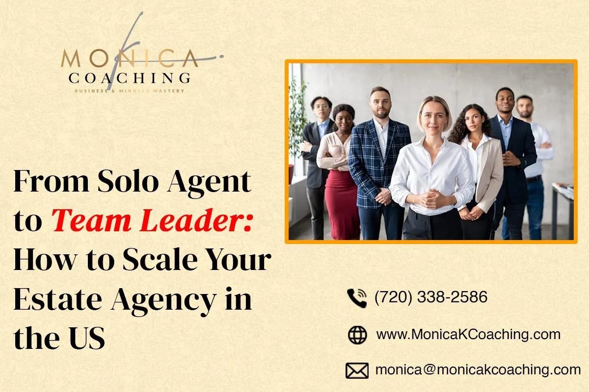 From Solo Agent to Team Leader: How to Scale Your Estate Agency in the US
