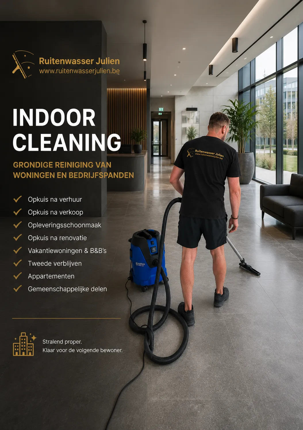 Indoor cleaning door Ruitenwasser Julien voor woningen, appartementen, kantoren en gemeenschappelijke delen in Aalst, Berlare en omgeving.