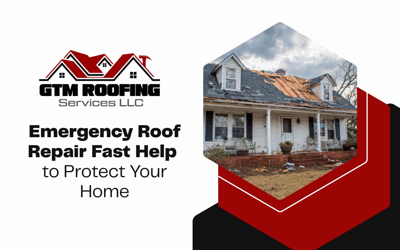 Emergency Roof Repair Fast Help to Protect Your Home