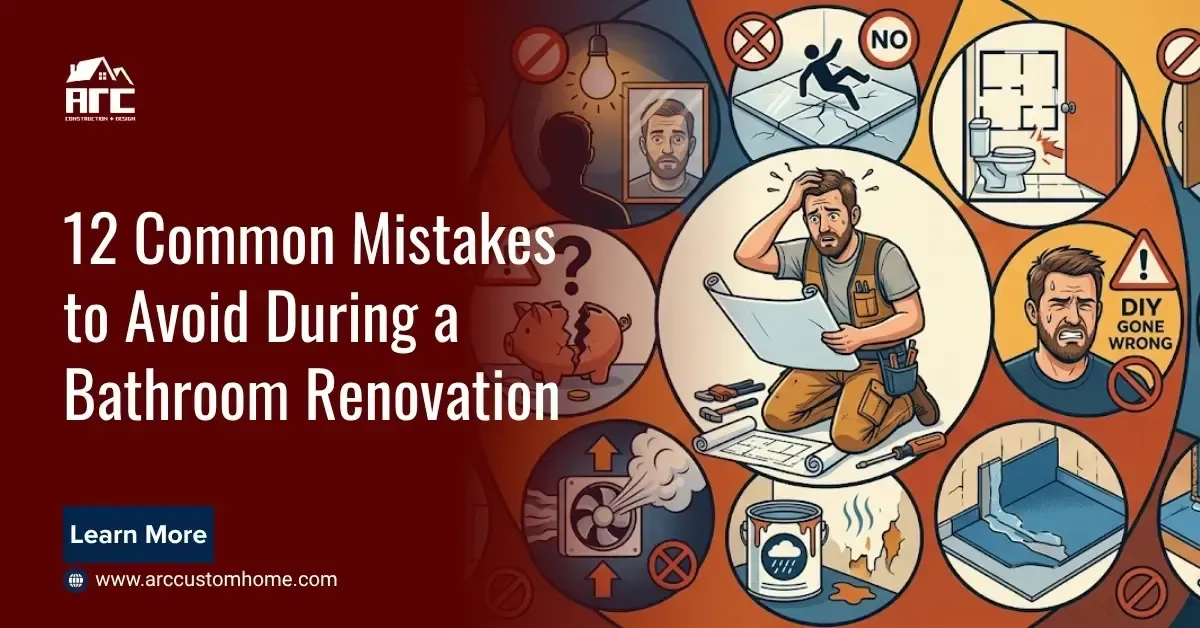 12 Common Mistakes to Avoid During a Bathroom Renovation