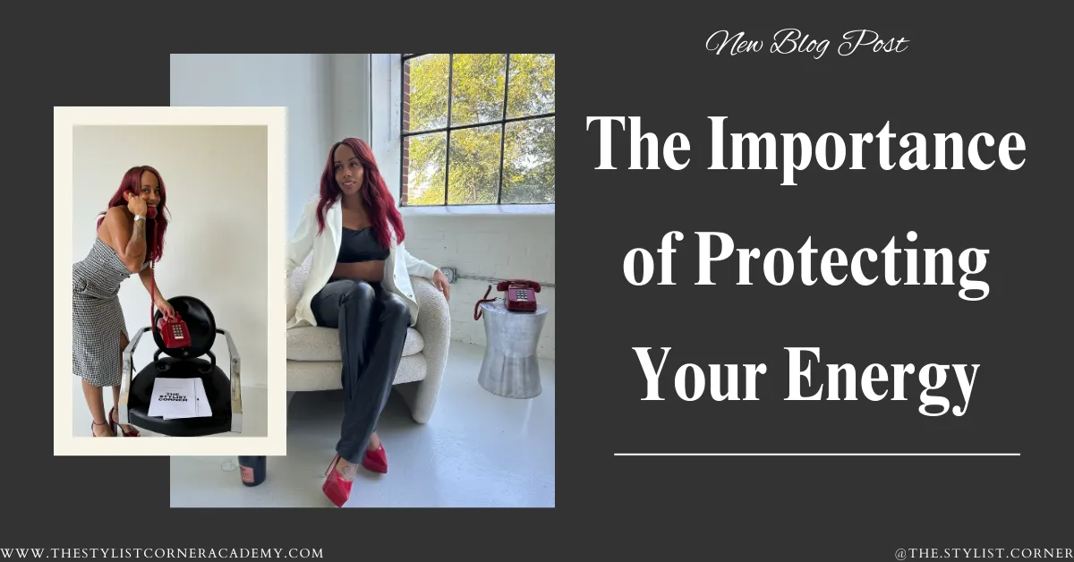 The Importance of Protecting Your Energy