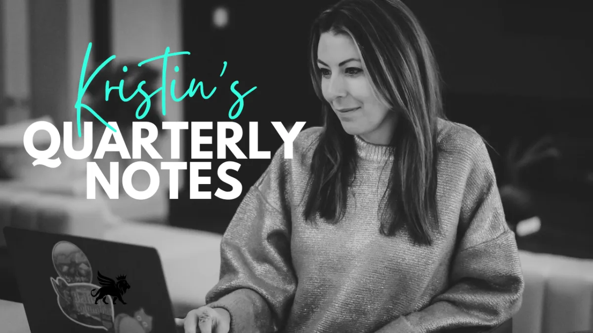 kristin wild quarterly update