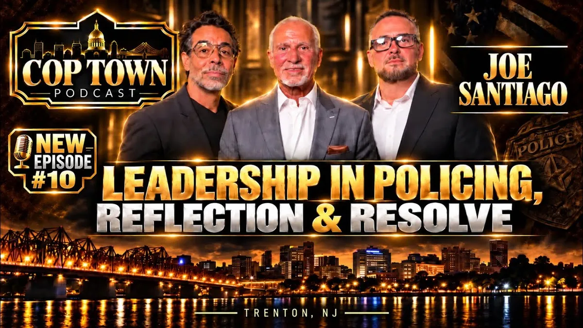Leadership in Policing, Reflection & Resolve with Joseph Santiago. Episode 10