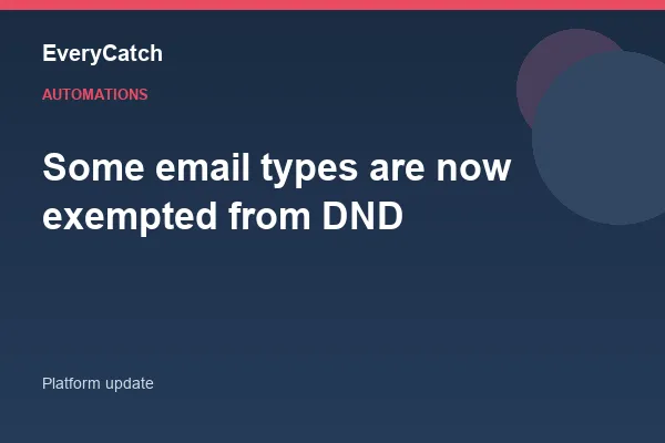 Some email types are now exempted from DND
