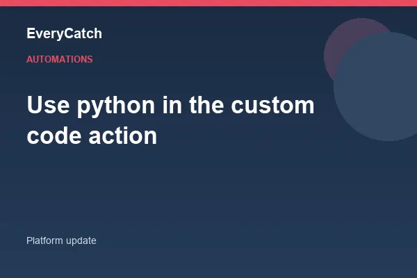 Use python in the custom code action