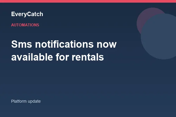 Sms notifications now available for rentals