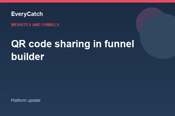 QR code sharing in funnel builder