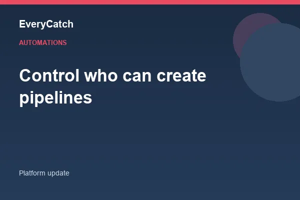 Control who can create pipelines