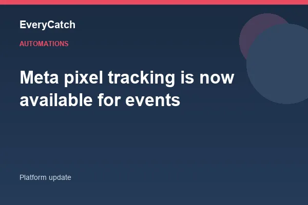 Meta pixel tracking is now available for events