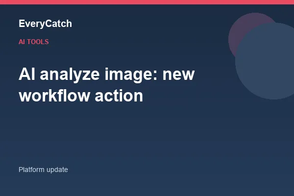 AI analyze image: new workflow action