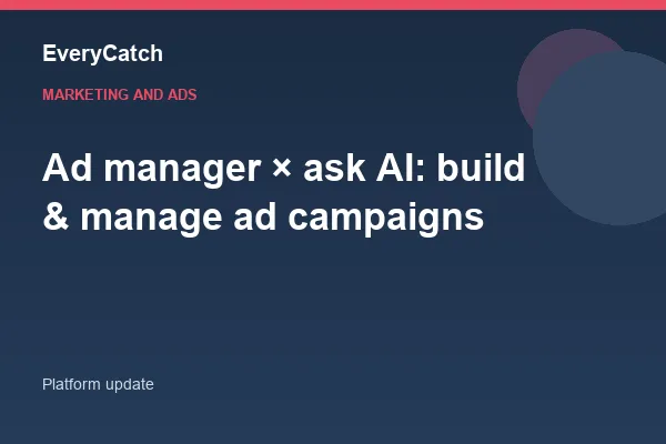 Ad manager × ask AI: build & manage ad campaigns