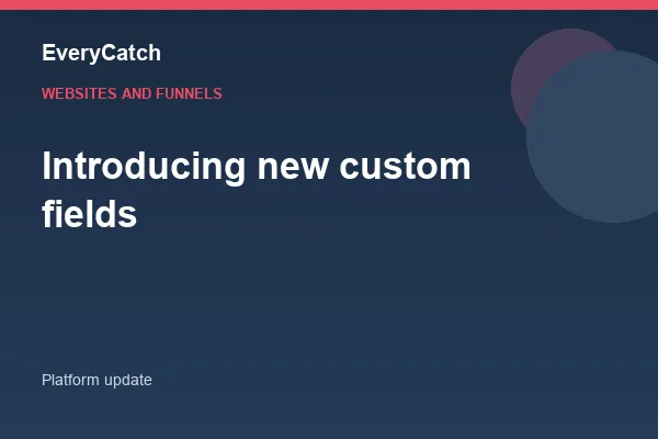 Introducing new custom fields