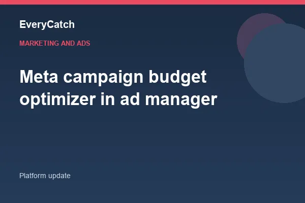 Meta campaign budget optimizer in ad manager