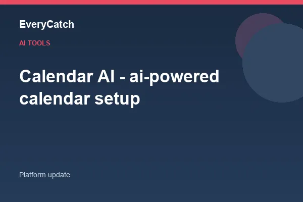 Calendar AI - ai-powered calendar setup
