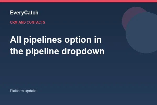 All pipelines option in the pipeline dropdown