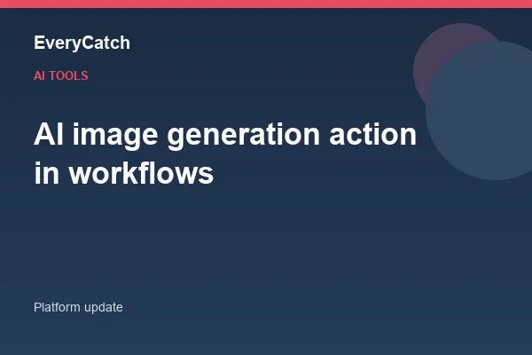 AI image generation action in workflows
