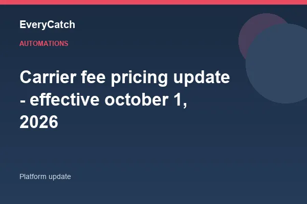 Carrier fee pricing update - effective october 1, 2026