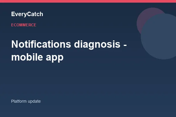 Notifications diagnosis - mobile app