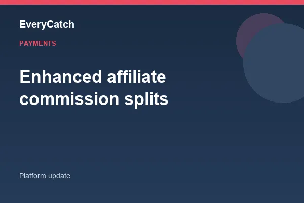 Enhanced affiliate commission splits