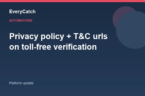 Privacy policy + T&C urls on toll-free verification