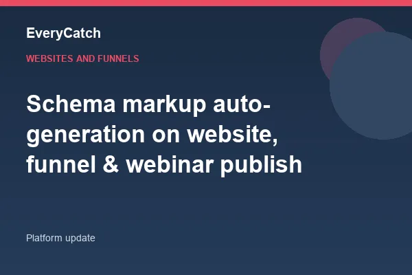 Schema markup auto-generation on website, funnel & webinar publish