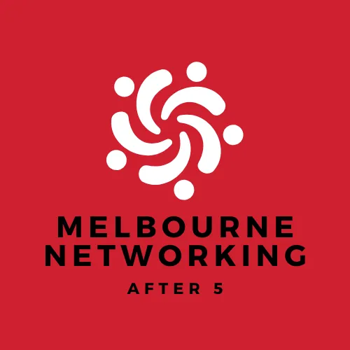 Melbourne Networking After 5