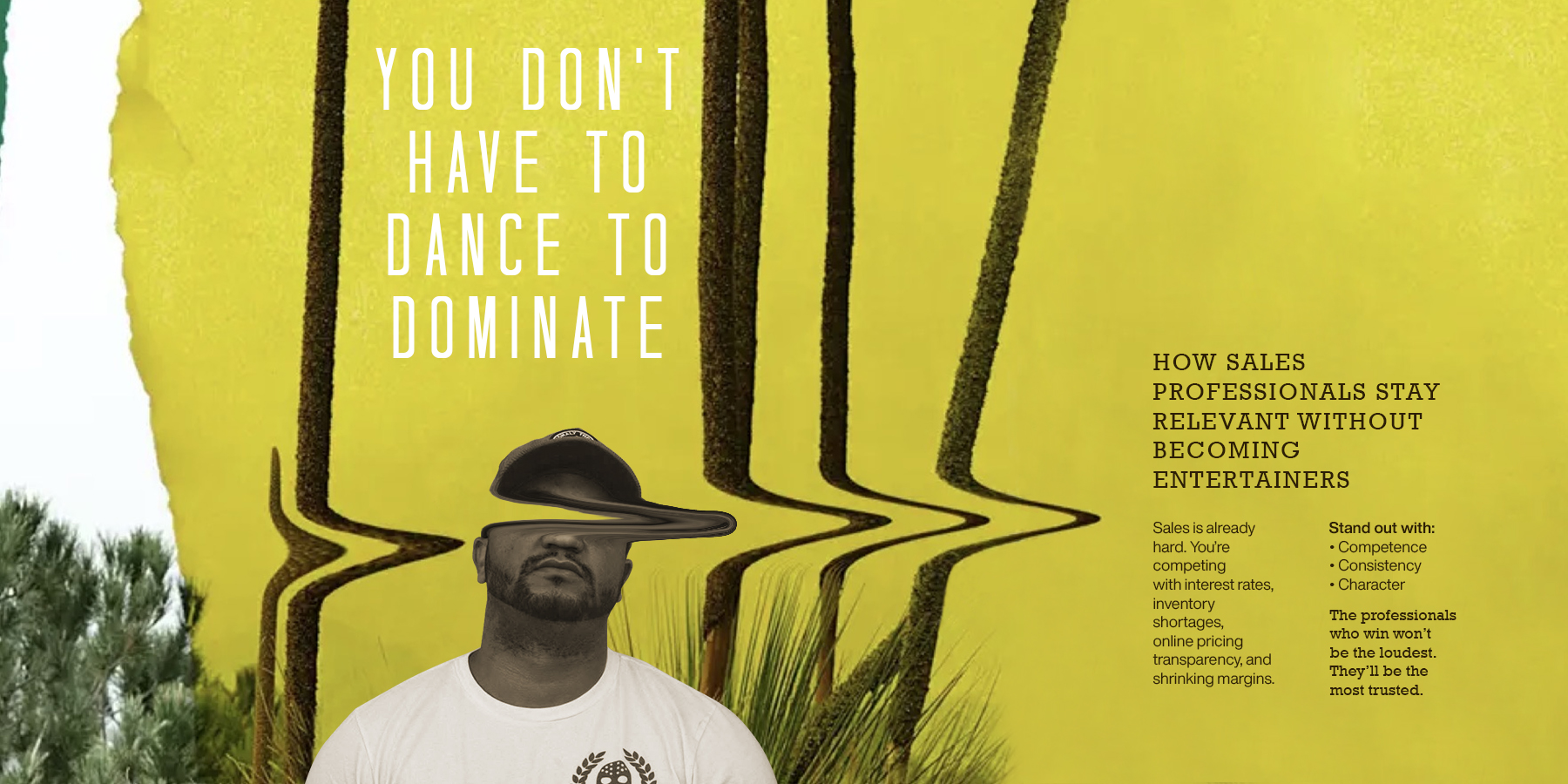 You Don’t Have to Dance to Dominate