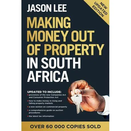 Making Money Out of Property in South Africa book cover