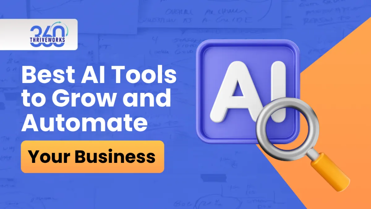 Best AI Tools to Grow and Automate Your Business