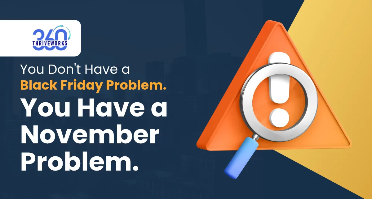 You Don't Have a Black Friday Problem. You Have a November Problem.