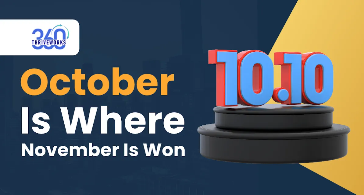 October Is Where November Is Won