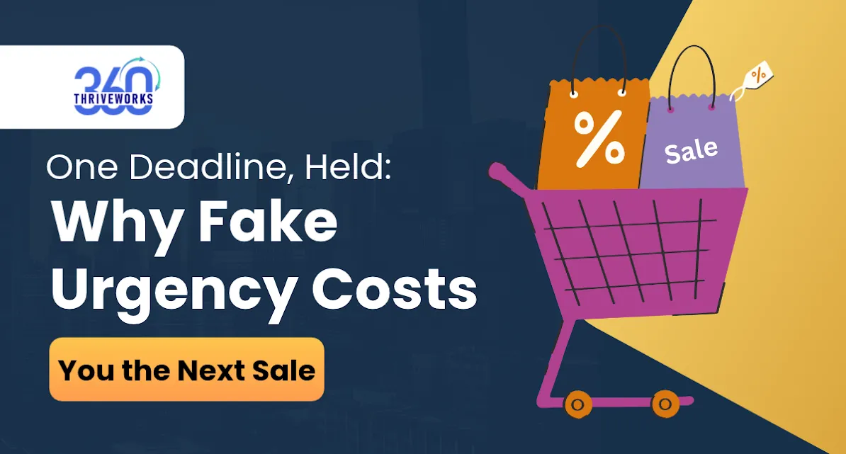 One Deadline, Held: Why Fake Urgency Costs You the Next Sale