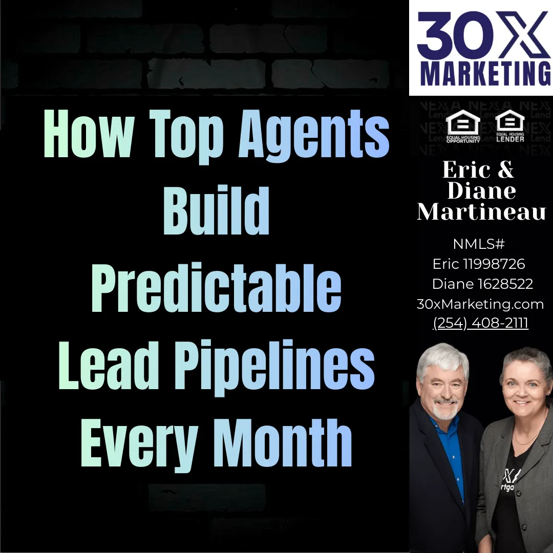 How Top Agents Build Predictable Lead Pipelines Every Month