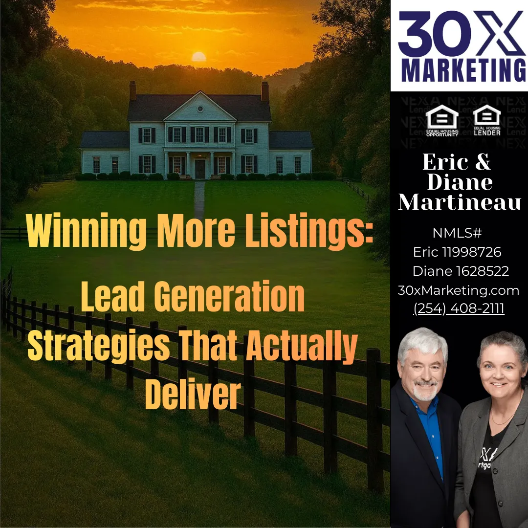 Winning More Listings: Lead Generation Strategies That Actually Deliver