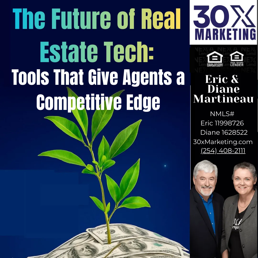 The Future of Real Estate Tech: Tools That Give Agents a Competitive Edge