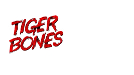 Tiger Bones Movie, An Alliance of Light Production