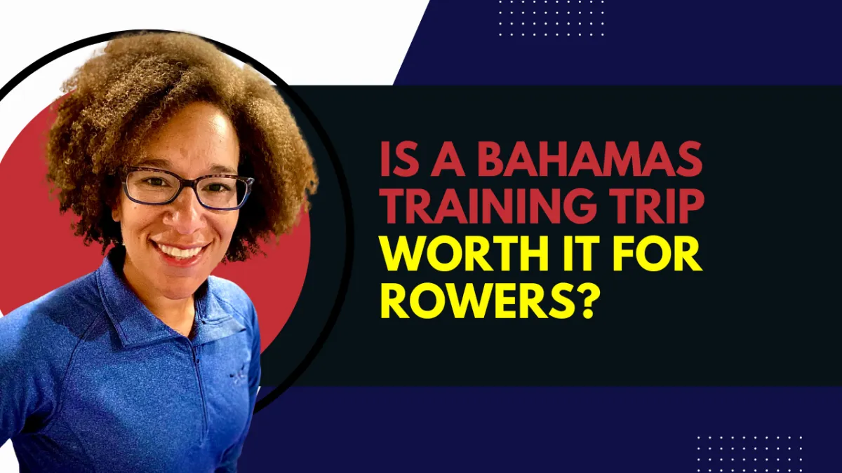 Is a Bahamas Training Trip Worth It for Rowers?|