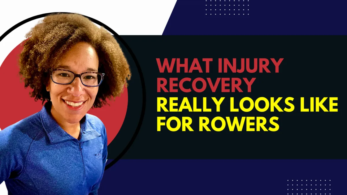What Injury Recovery Really Looks Like for Rowers