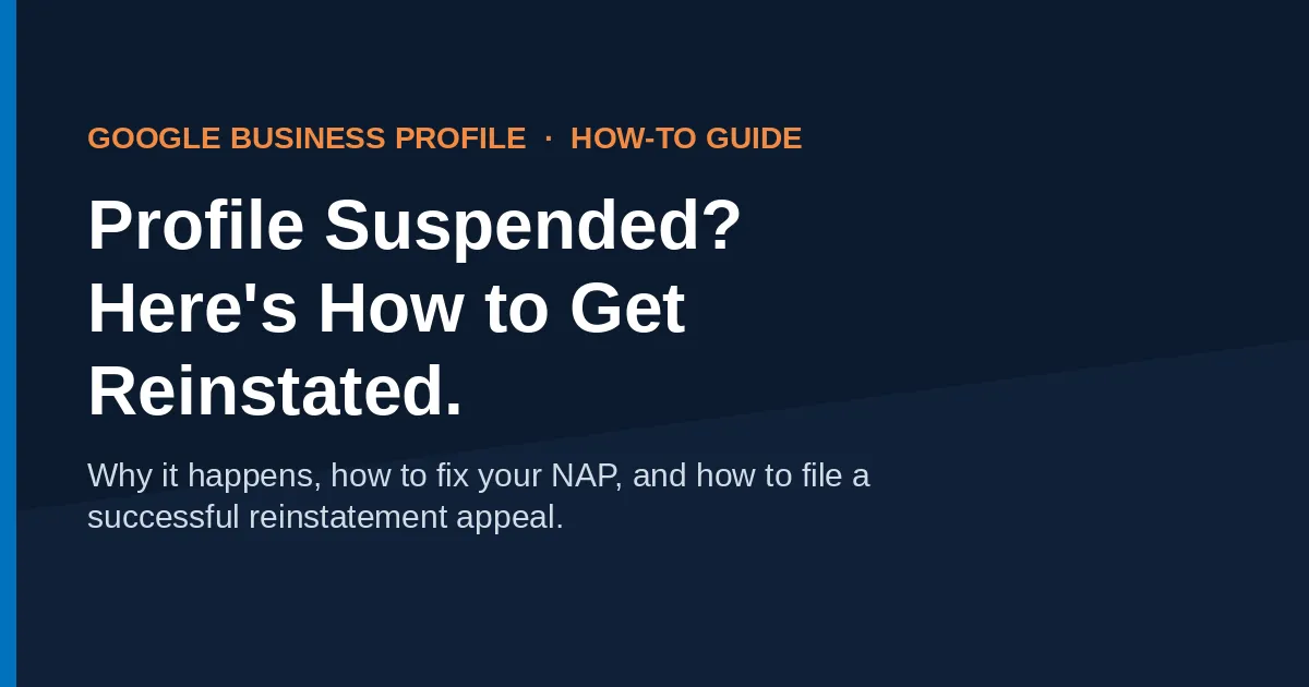 Google Business Profile Suspended? Here's How to Get It Reinstated