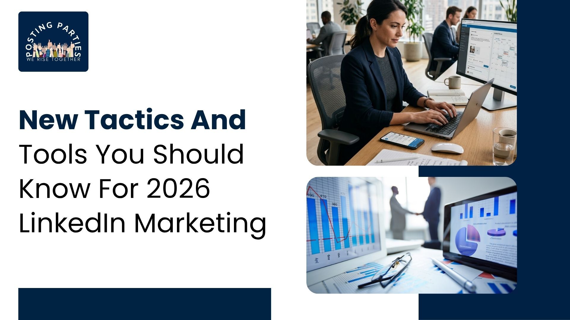 New Tactics And Tools You Should Know For 2026 LinkedIn Marketing