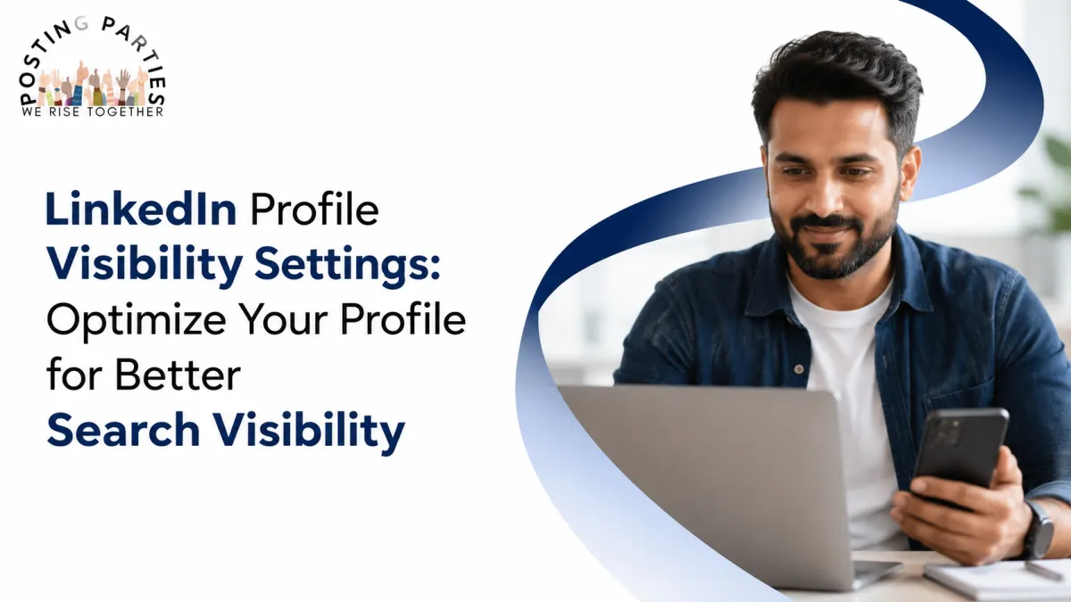 Improve LinkedIn Search Visibility with the Right Profile Settings