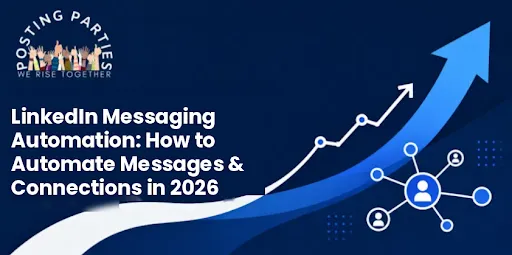 LinkedIn Messaging Automation: Automate Outreach in 2026