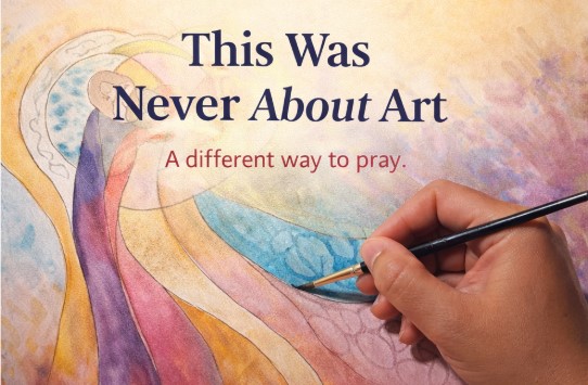 What If Your Creativity Was Never Really About Art — But About Prayer?